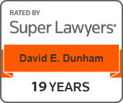 Rated By Super Lawyers | David E. Dunham | 19 Years